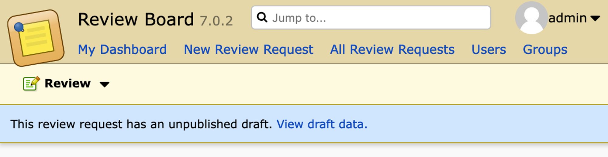 Screenshot of a new banner for administrators under the Review menu saying "This review request has an unpublished draft" with a "View draft data" link.