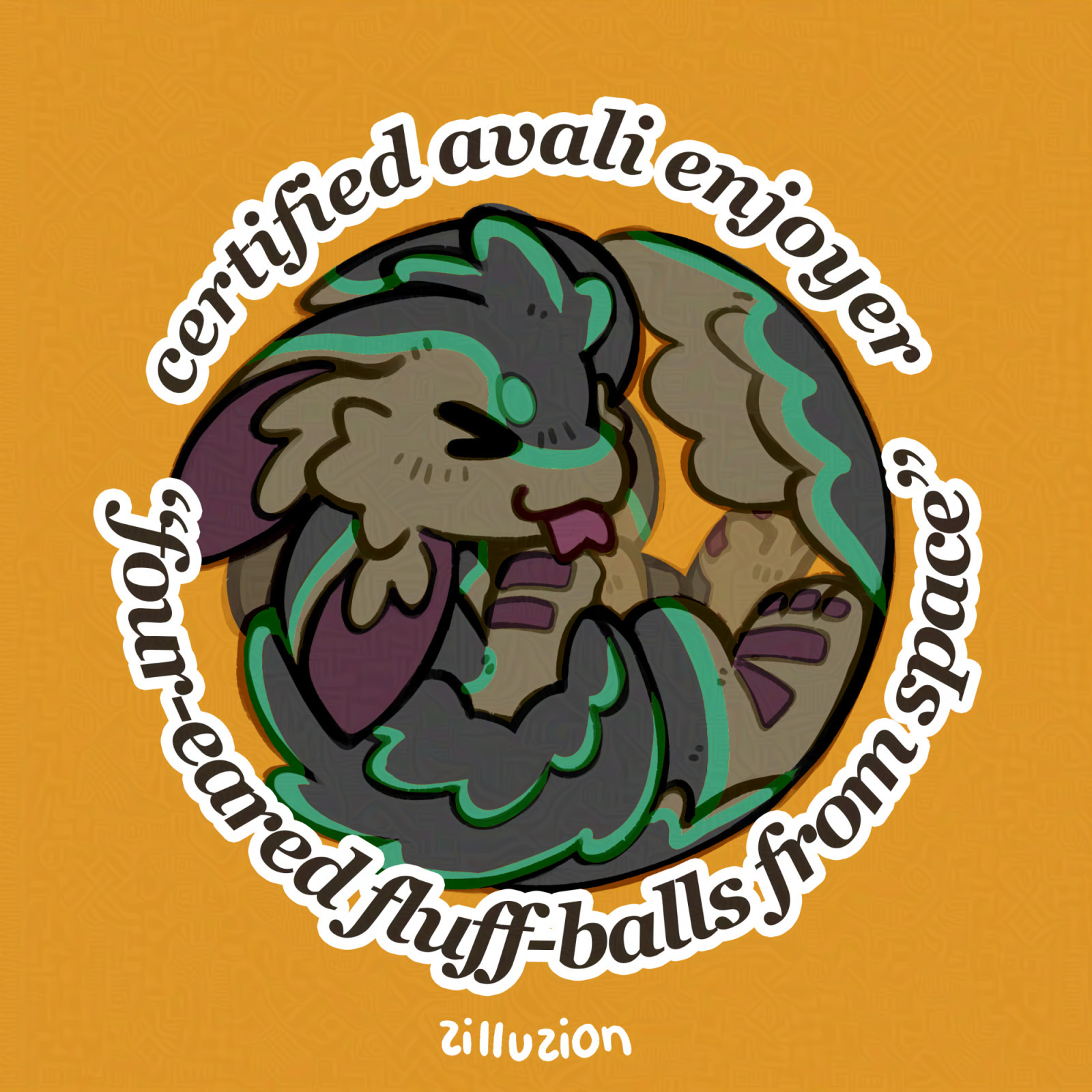 an illustrated button badge design; featuring an avali curled up in a ball and sticking their tongue out, with the text "certified avali enjoyer", "four-eared fluff-balls from space". the background is yellow and the avali is grey/brown and green coloured