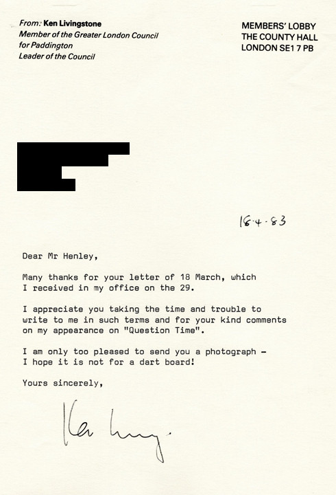 Dear Mr Henley,
Many thanks for your letter of 18 March, which I received in my office on the 29.
I appreciate you taking the time and trouble to write to me in such terms and for your kind comments on my appearance on "Question Time".
I am only too pleased to send you a photograph - I hope it is not for a dart board!
Yours sincerely,