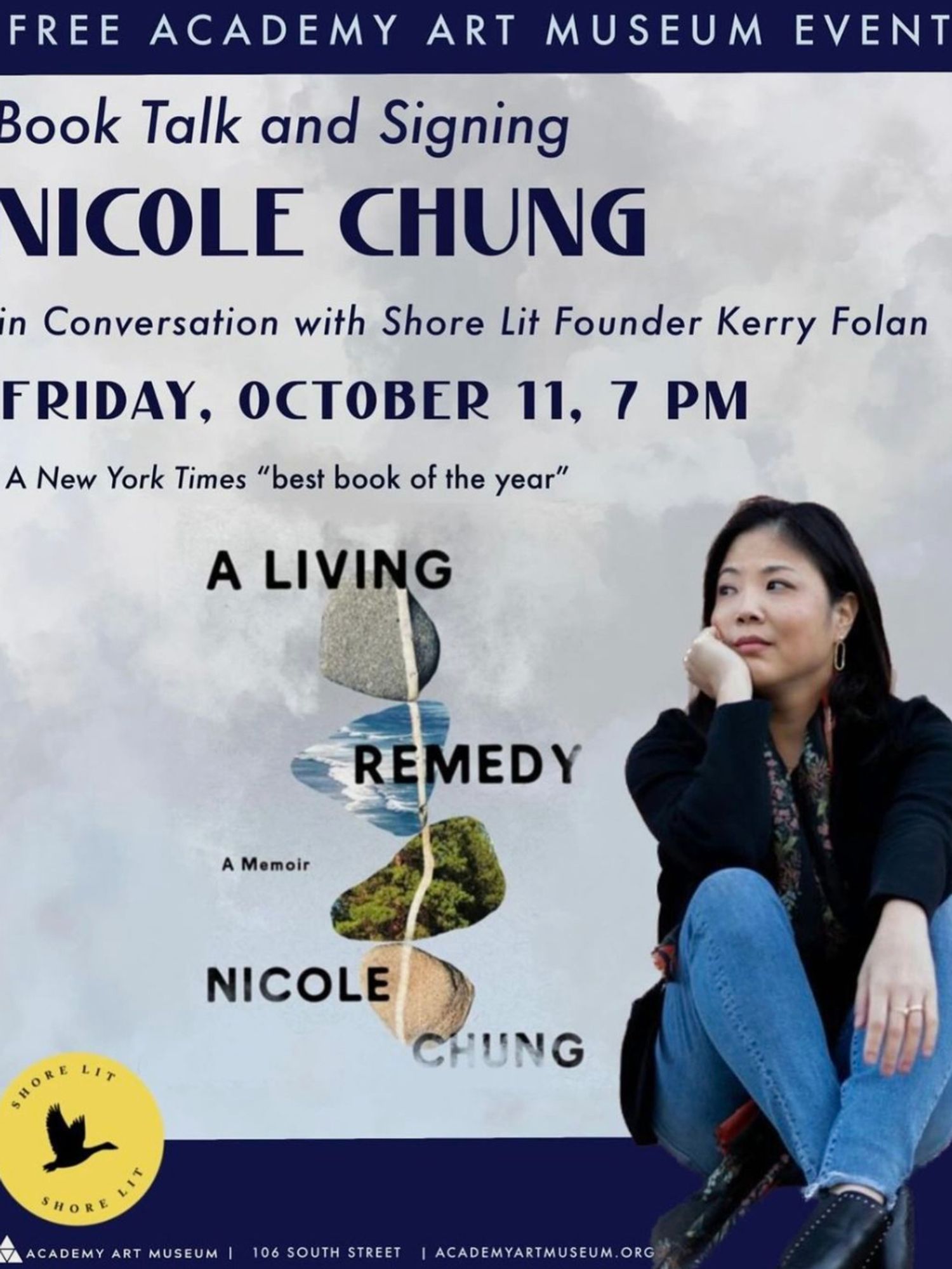 Free Academy Art Museum event: book talk and signing with Nicole Chung, author of A LIVING REMEDY (a New York Times best book of the year)
in conversation with Shore Lit Founder Kerry Folan
Friday, October 11, 7pm
Academy Art Museum | 106 South Street https://academyartmuseum.org/booktalk-nicole-chung-shore-lit-with-kerry-folan/