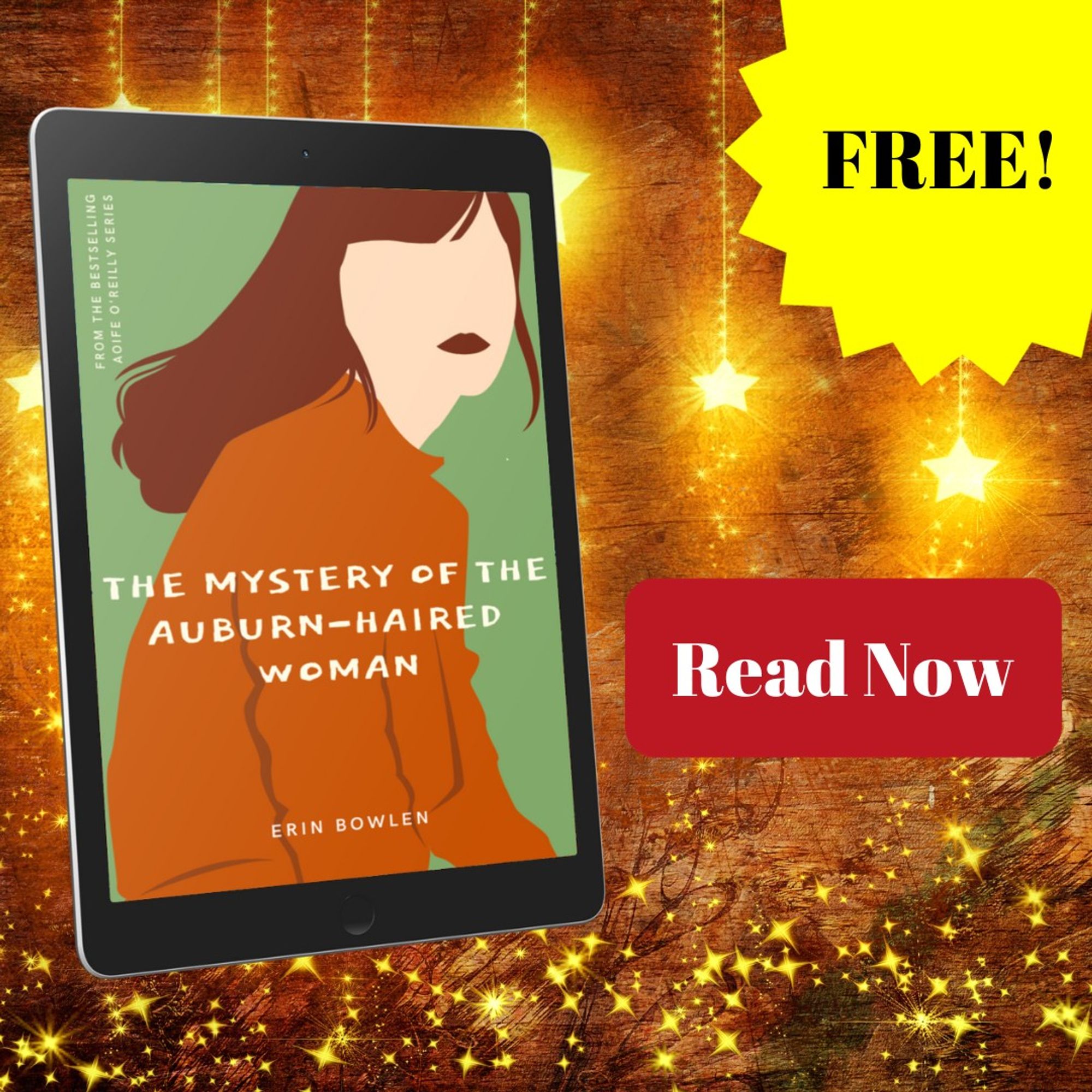 A sparkly background with book cover for The Mystery of the Auburn-Haired Woman. Text: Free! Read Now.