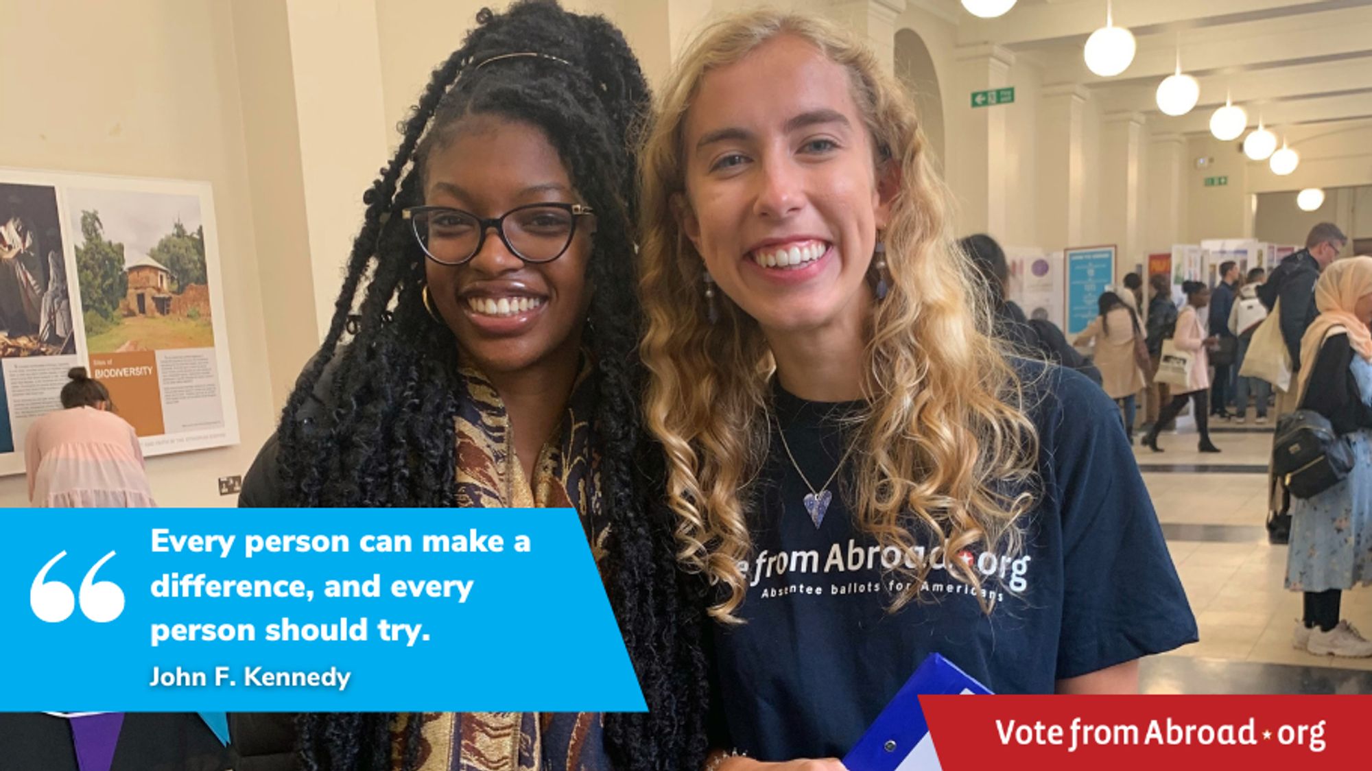 A picture of two young women at a voter registration event. There is a quote saying "Every person can make a difference, and every person should try. John F. Kennedy. 