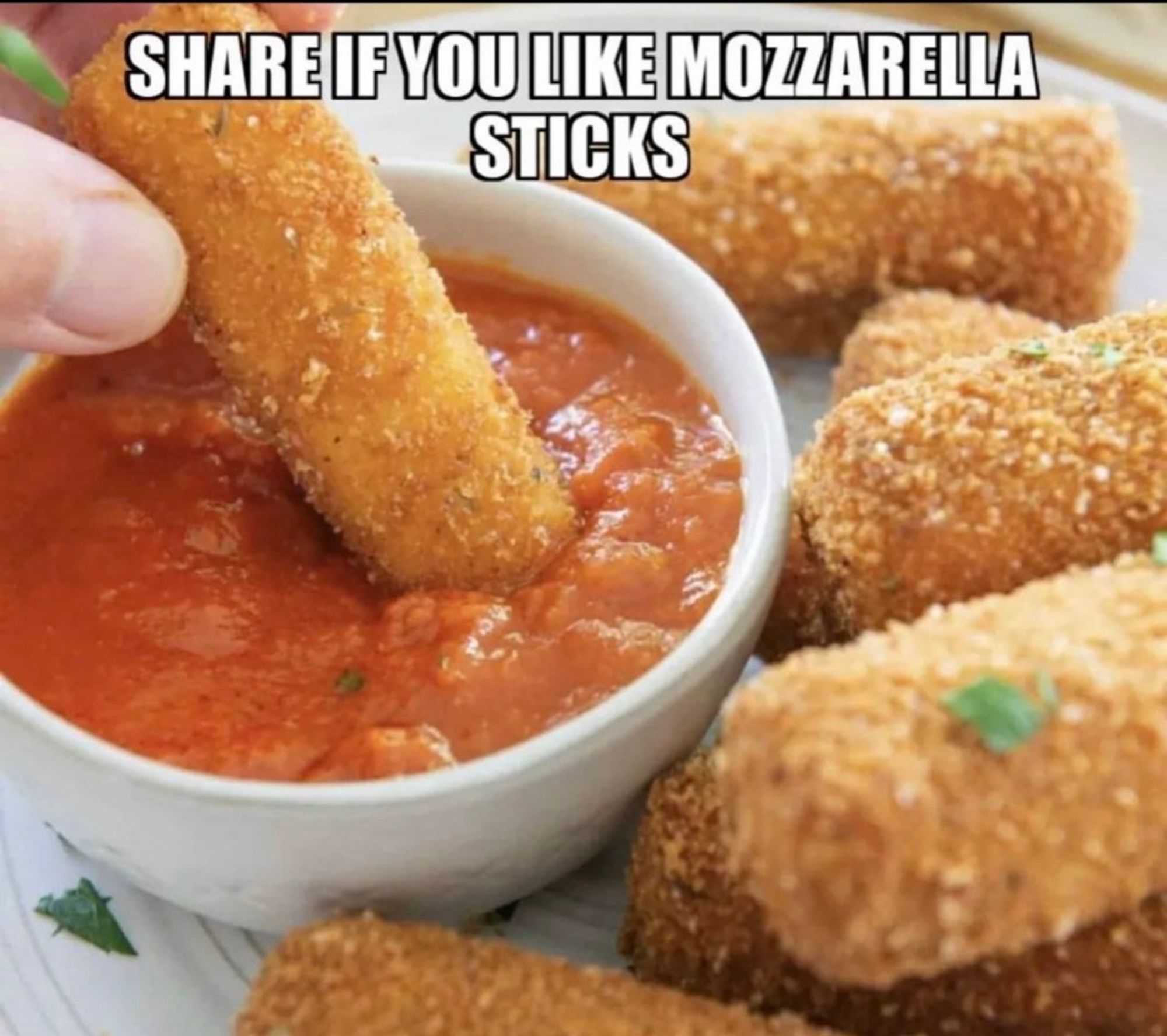 share if you like mozzarella sticks