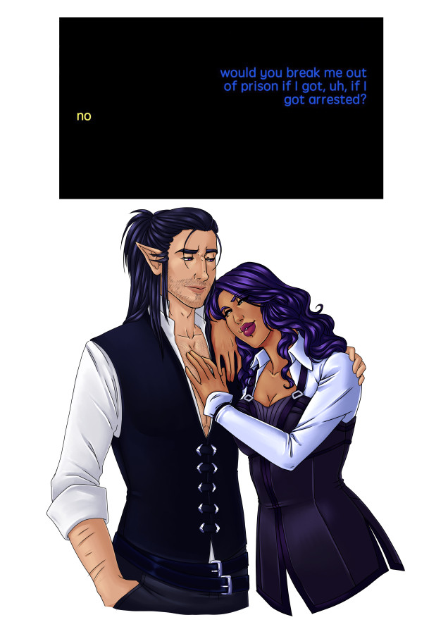 A fantasy illustration of an elven man with dark blue hair, he has an arm around a woman with tan skin and wavy purple hair, she leans her head on his shoulder. Above them is a screen cap from Buzzfeed Unsolved and it's reads "would you break me out of prison if I got, uh, if I got arrested?" "no"