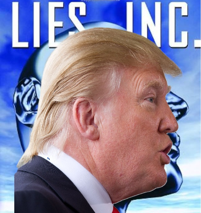 Cover art of an edition of the novel Lies, Incorporated by Philip K. Dick. A photo of Donald Trump in profile has been crudely superimposed over the weird metallic face that's on the actual cover.