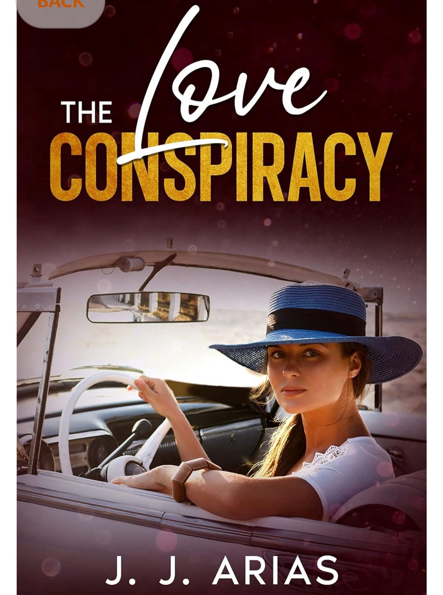 The cover of The Love Conspiracy by J.J. Arias.