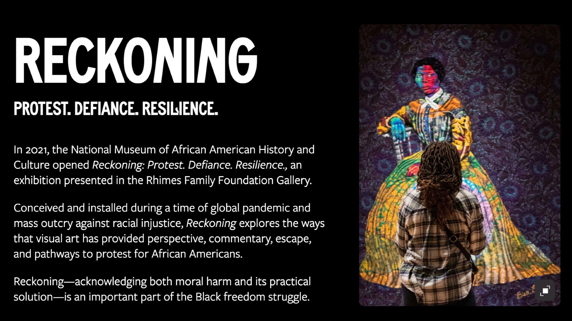 Landing page for https://www.searchablemuseum.com/reckoning with introductory text and a photograph of a Black woman with locs facing Bisa Butler's quilt of Harriet Tubman