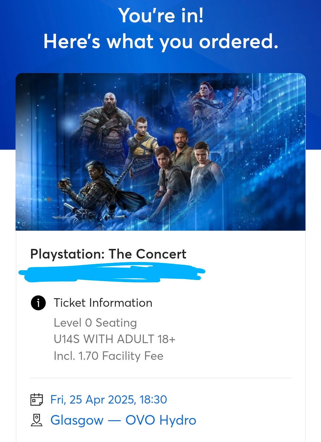 A screenshot of my confirmation of tickets from the Ticketmaster website saying I have tickets for PlayStation: The Concert on Friday 25th April at the OVO Hydro in Glasgow. The header image features characters from God of War, Horizon, Ghost of Tsushima and The Last of Us.