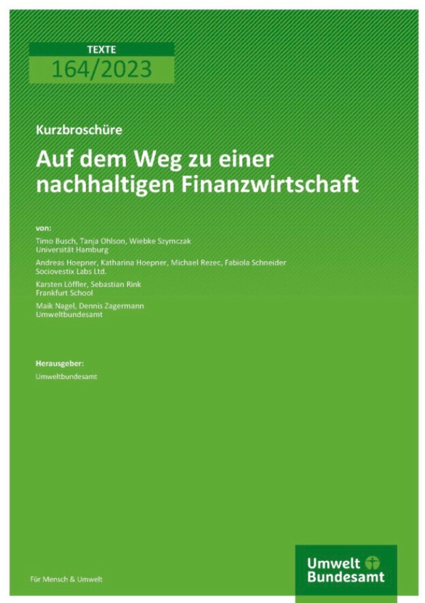 Das Bild zeigt das Cover des Berichts „Auf dem Weg zu einer nachhaltigen Finanzwirtschaft“ des Umweltbundesamtes.