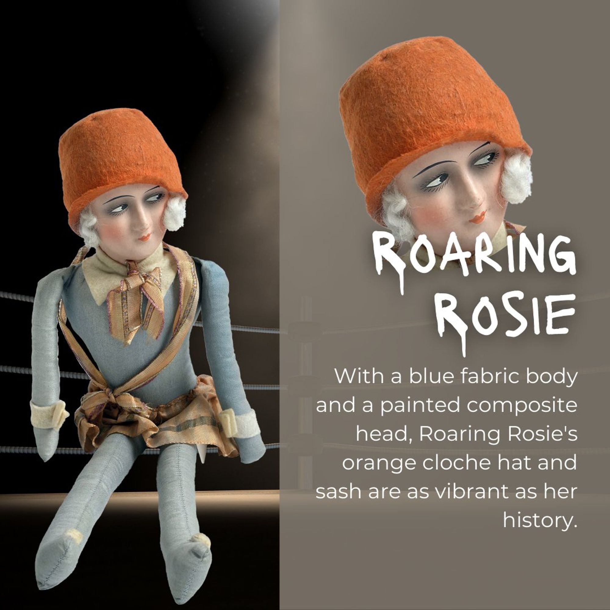 Roaring Rosie: A doll with a painted composite head and a blue fabric body. She wears a vibrant orange cloche hat and a matching sash, complementing her 1920s-inspired outfit. Her delicate face, with wide eyes and soft features, gives her a vintage yet elegant charm.