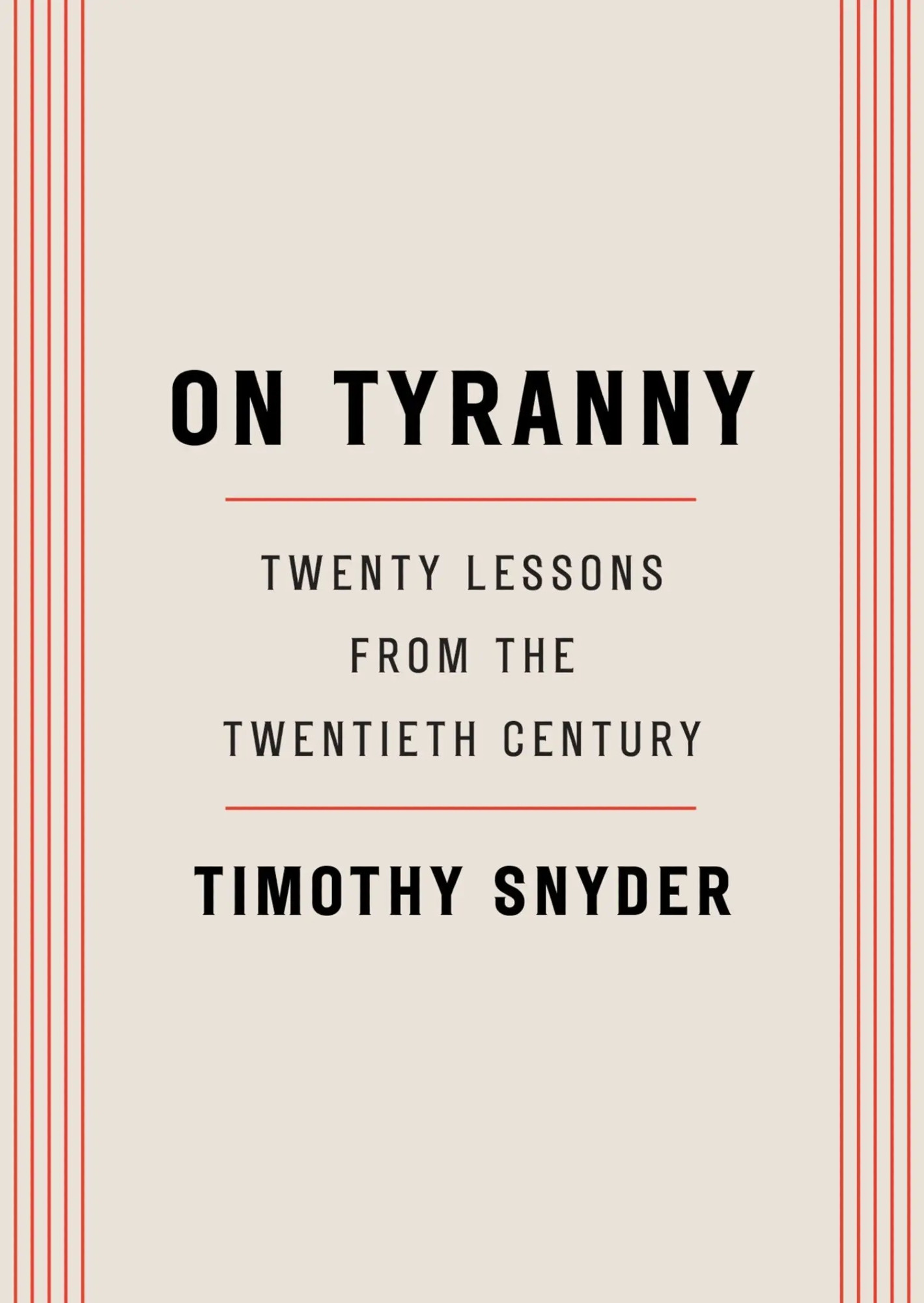 On Tyranny -Twenty Lessons from the 20th Century
Timothy Snyder
is a call to arms and a guide to resistance, with invaluable ideas for how we can preserve our freedoms in the uncertain years to come.
It's short and punchy.