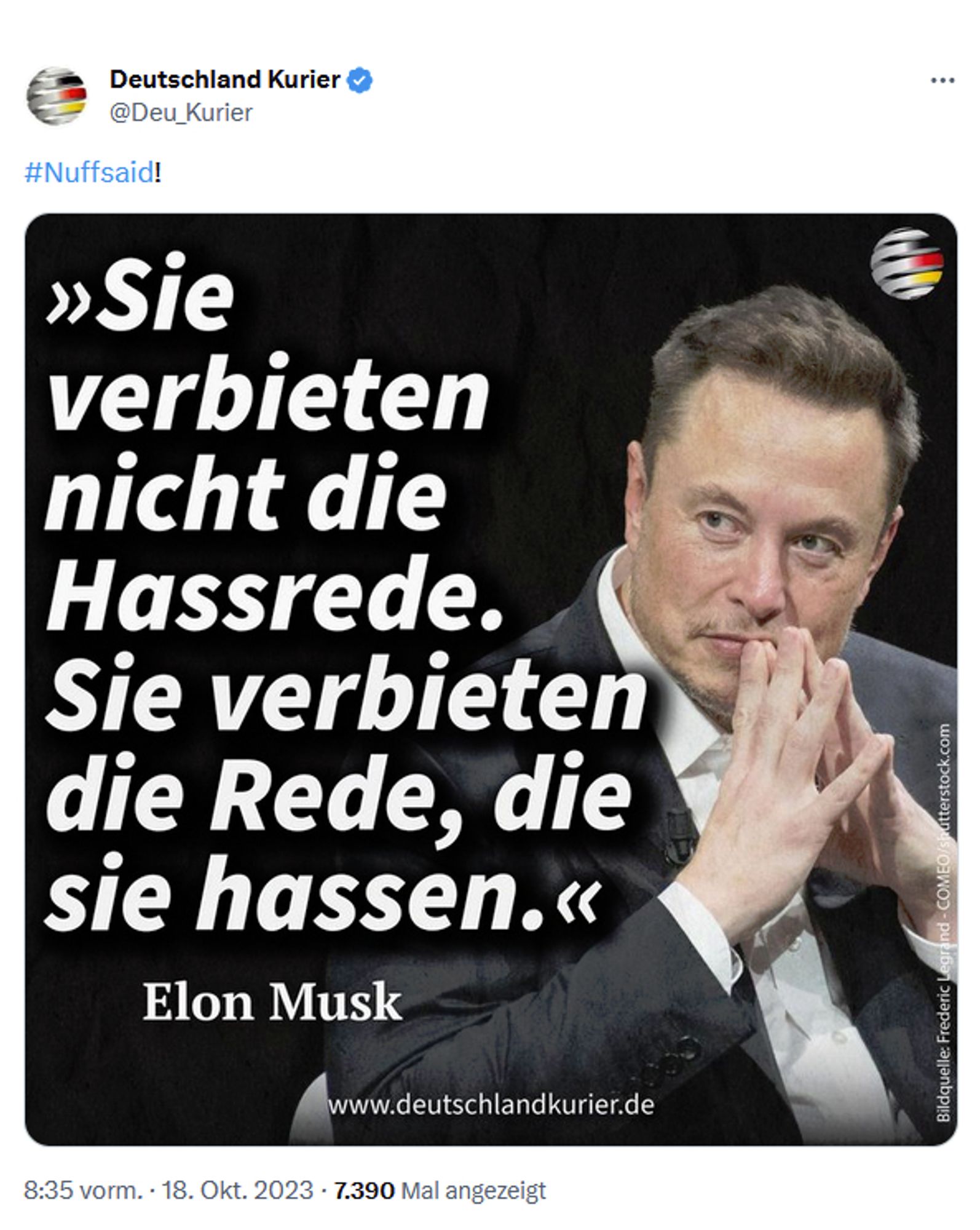 Deutschland Kurier @Deu_Kurier

#Nuffsaid!

»Sie verbieten nicht die Hassrede. Sie verbieten die rede, die sie hassen.



Elon Musk