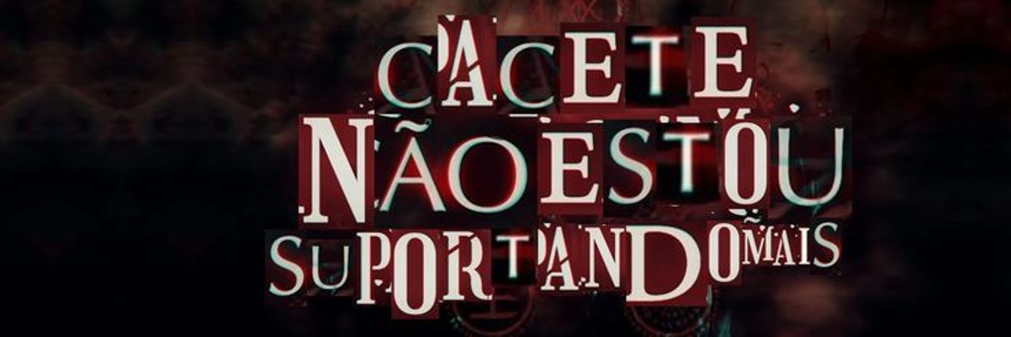 Fundo de Desconjuração com a fonte da obra picotada formando uma colagem escrito "Cacete não estou suportando mais"