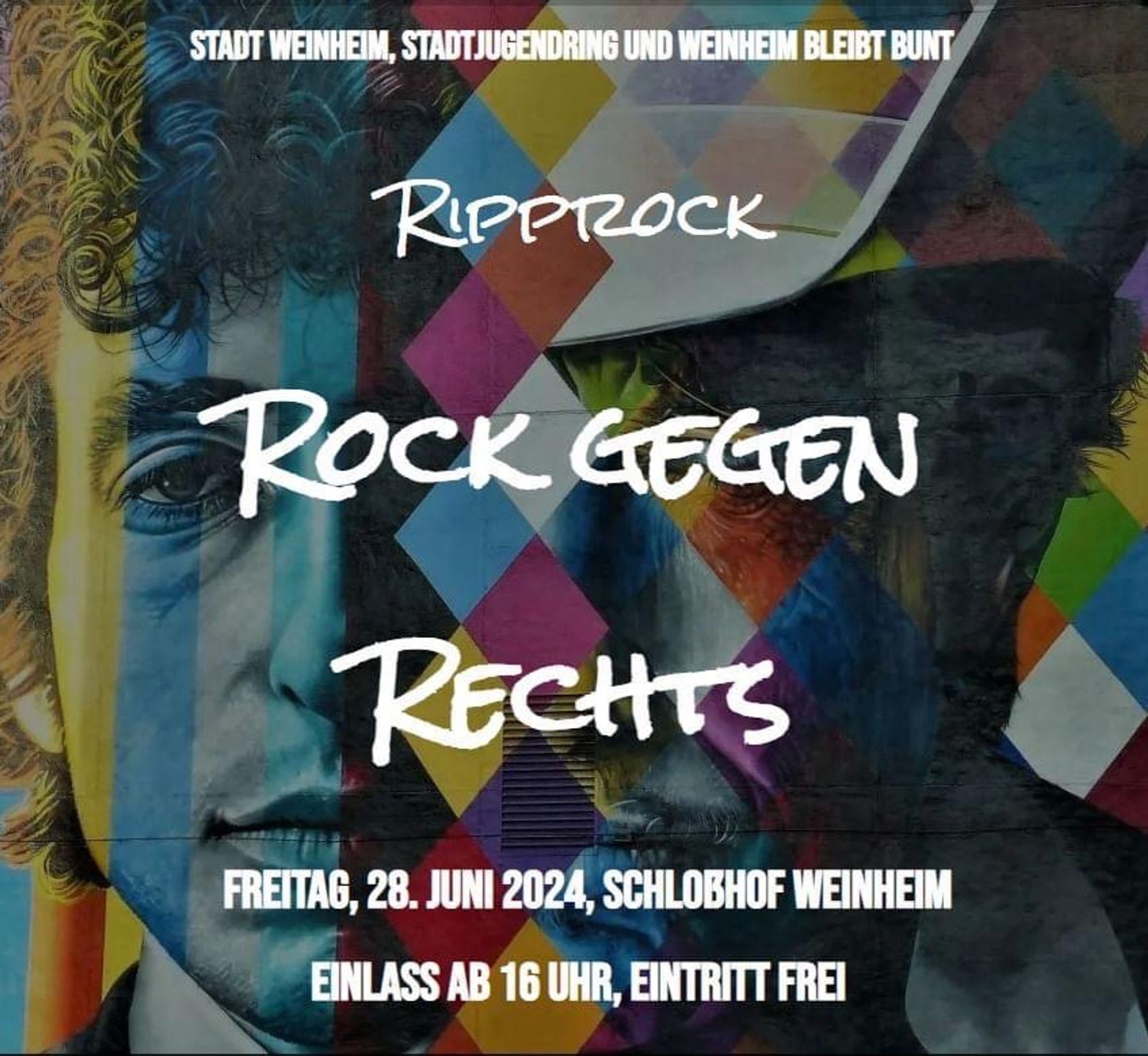 Plakat zu Rock gegen Rechts in Weinheim
Freitag, 28.06.24, Schlosshof Weinheim, Einlass ab 18 Uhr