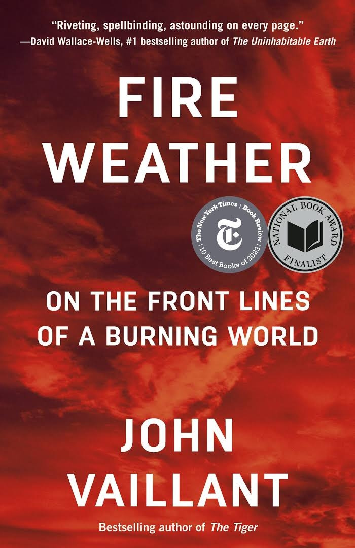 Fire Weather: A True Story from a Hotter World" by John Vaillant is a non-fiction book that explores the devastating 2016 Fort McMurray wildfire and its connection to climate change and the fossil fuel industry. The book details the fire's rapid spread, the evacuation of 88,000 people, and the destruction of much of the town. It also examines the history of fire, its relationship with humans, the science of fire behavior, and the environmental and social consequences of relying on fossil fuels. 