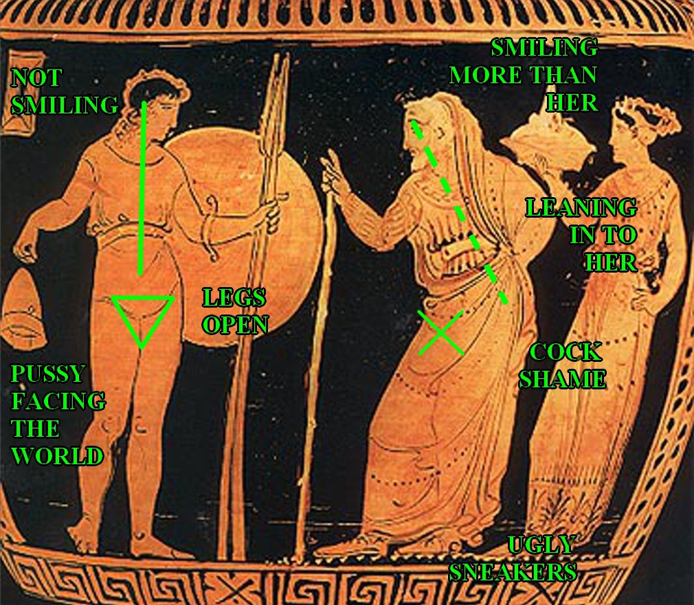 An image of an art piece from a ~4th Century BCE krater, the art depicts Telemachus arriving and at Nestor's palace on the left, holding a shield, spears, and then some weird cone thing. Nestor and (presumably) Eurydice are on the right.
As an ironic reference to an alt-right post about 'cock shame' featuring Will Smith and Jada Pinkett that got spread around as a meme there is green text superimposed on the top.
Telemachus is labelled with 'Not smiling', 'Legs open', and 'Pussy facing the world'
Nestor is labelled with 'Smiling more than her', 'Leaning in to her', 'Cock shame' and 'Ugly sneakers'