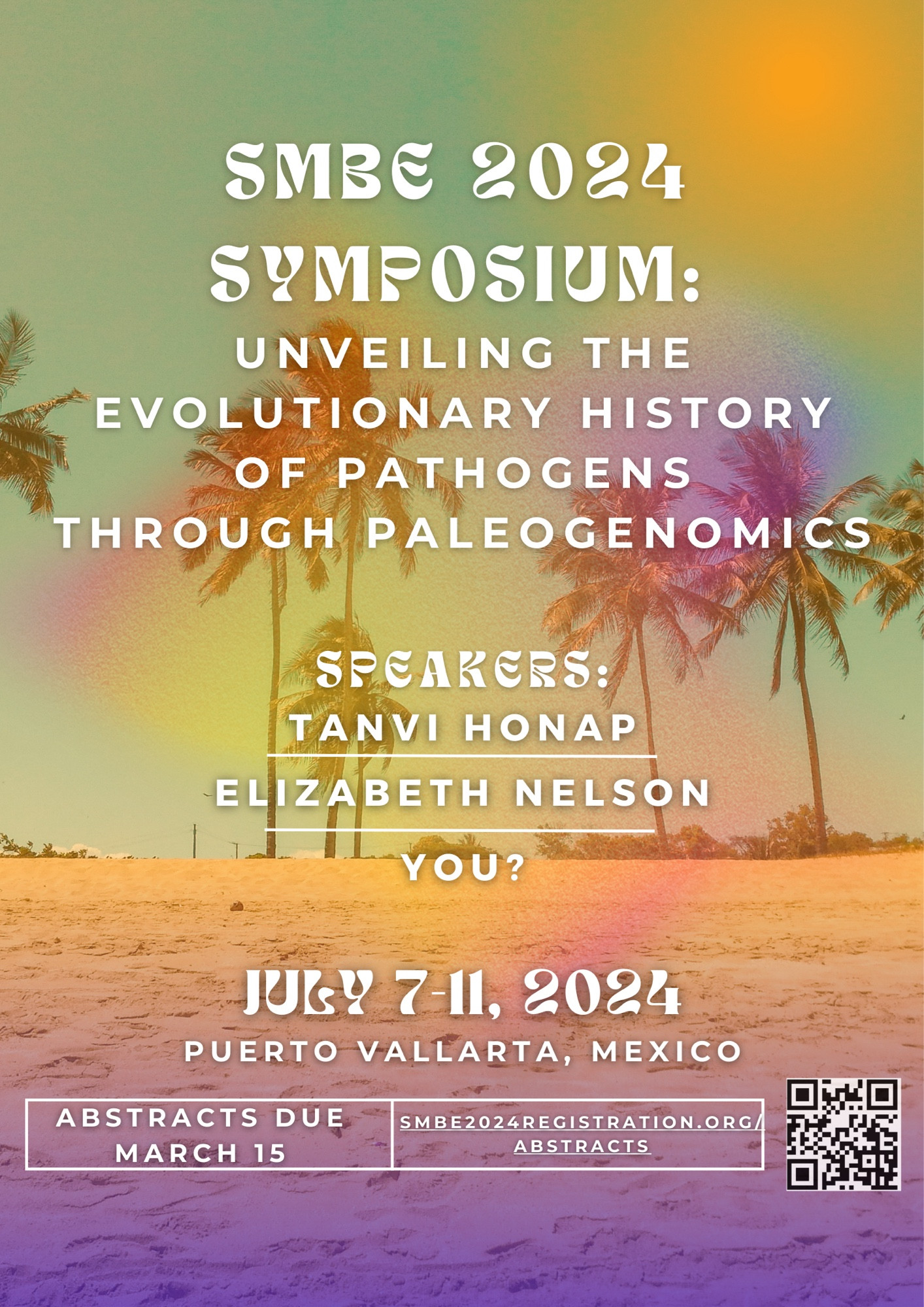 A poster with a beach scene and kind of 70-s hippie vibes for a SMBE symposium: Unveiling the evolutionary history of pathogens through paleogenomics. Speakers: Tanvi Honap, Elizabeth Nelson, and YOU? July 7-11, 2024, Puerto Vallarta, Mexico. Abstracts due March 15 at the link in tweet.