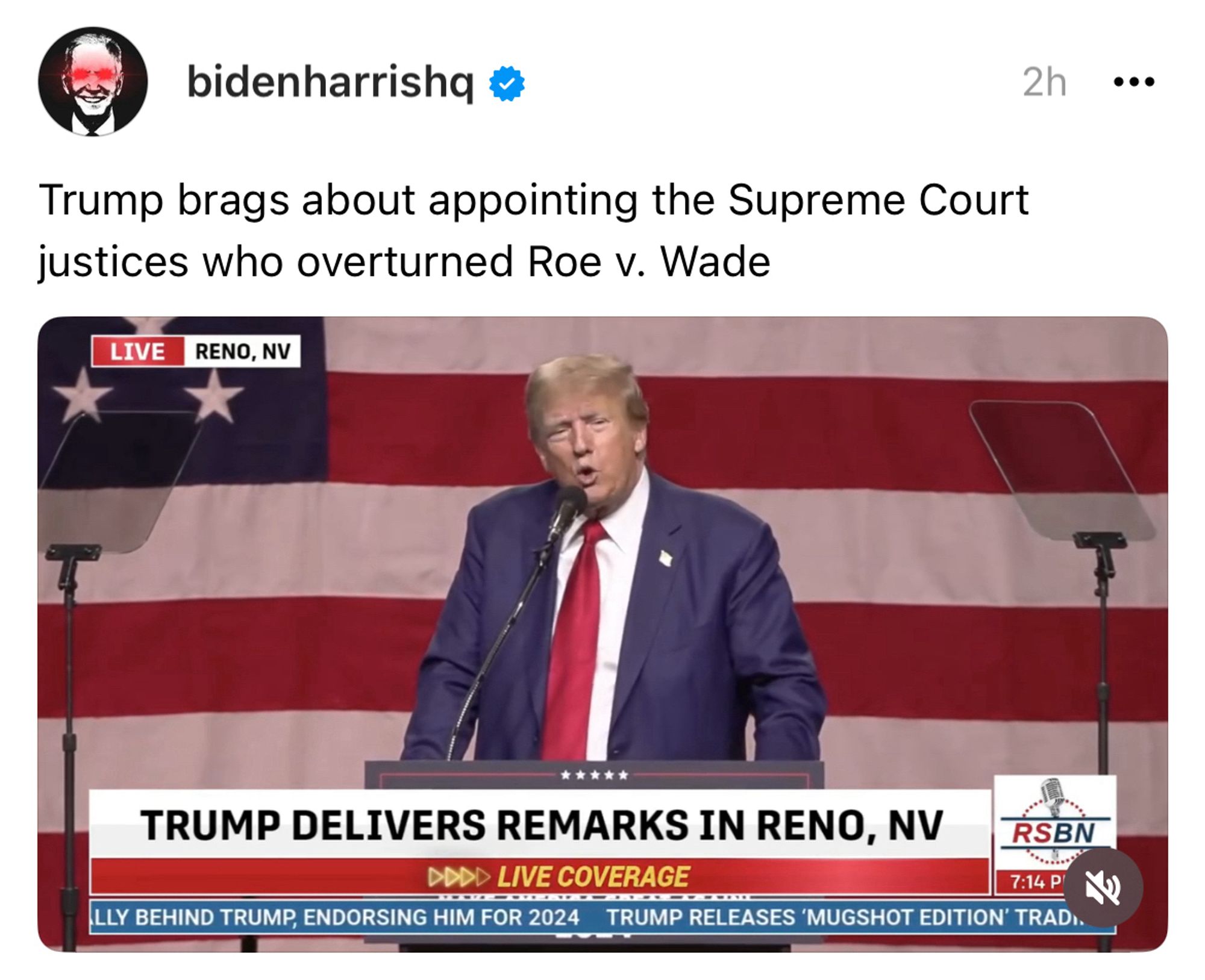 Biden/Harris campaign on Threads: “Trump brags about appointing the Supreme Court justices who overturned Roe v. Wade”