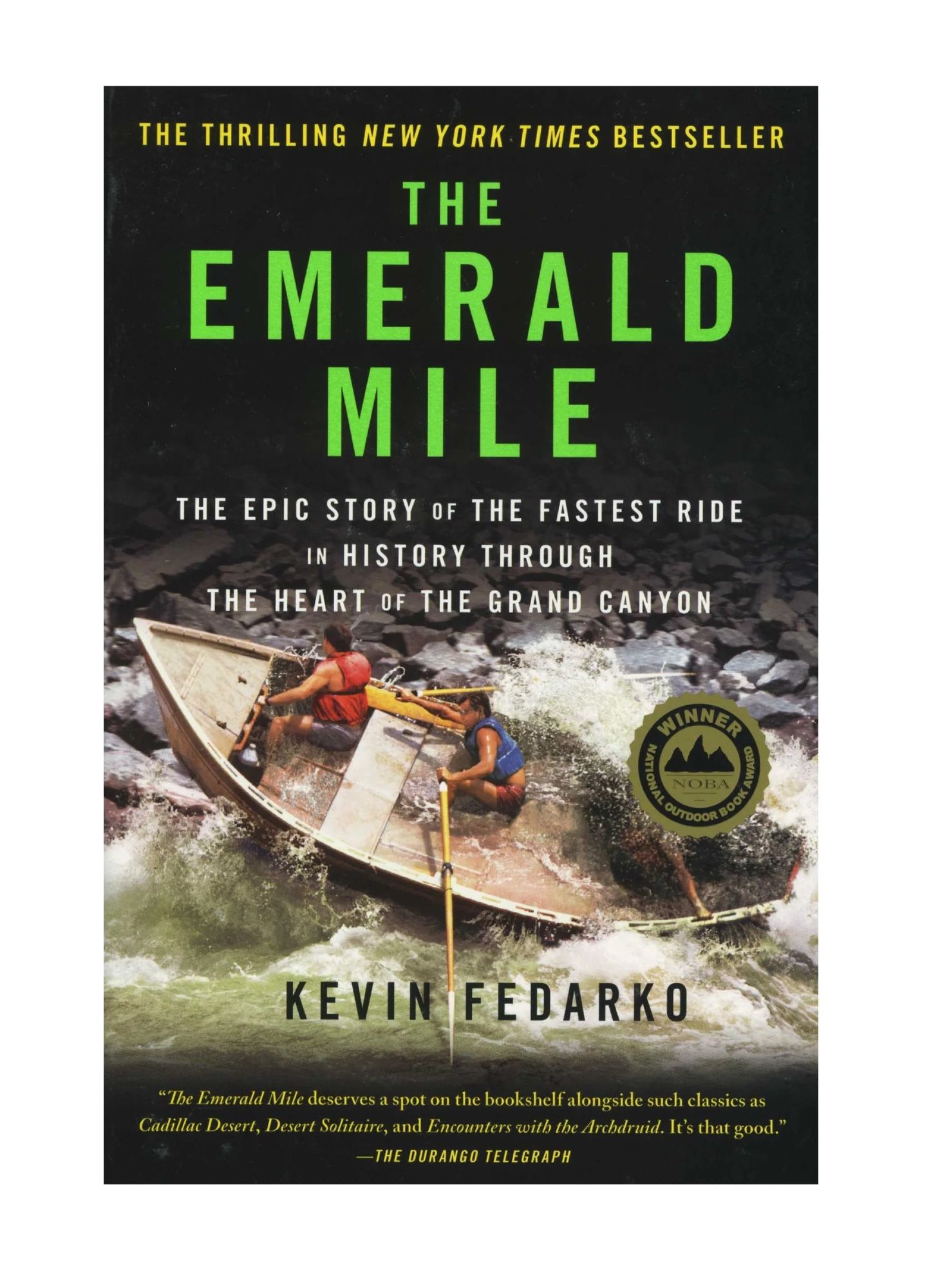 The Emerald Mile, by Kevin Fedarko