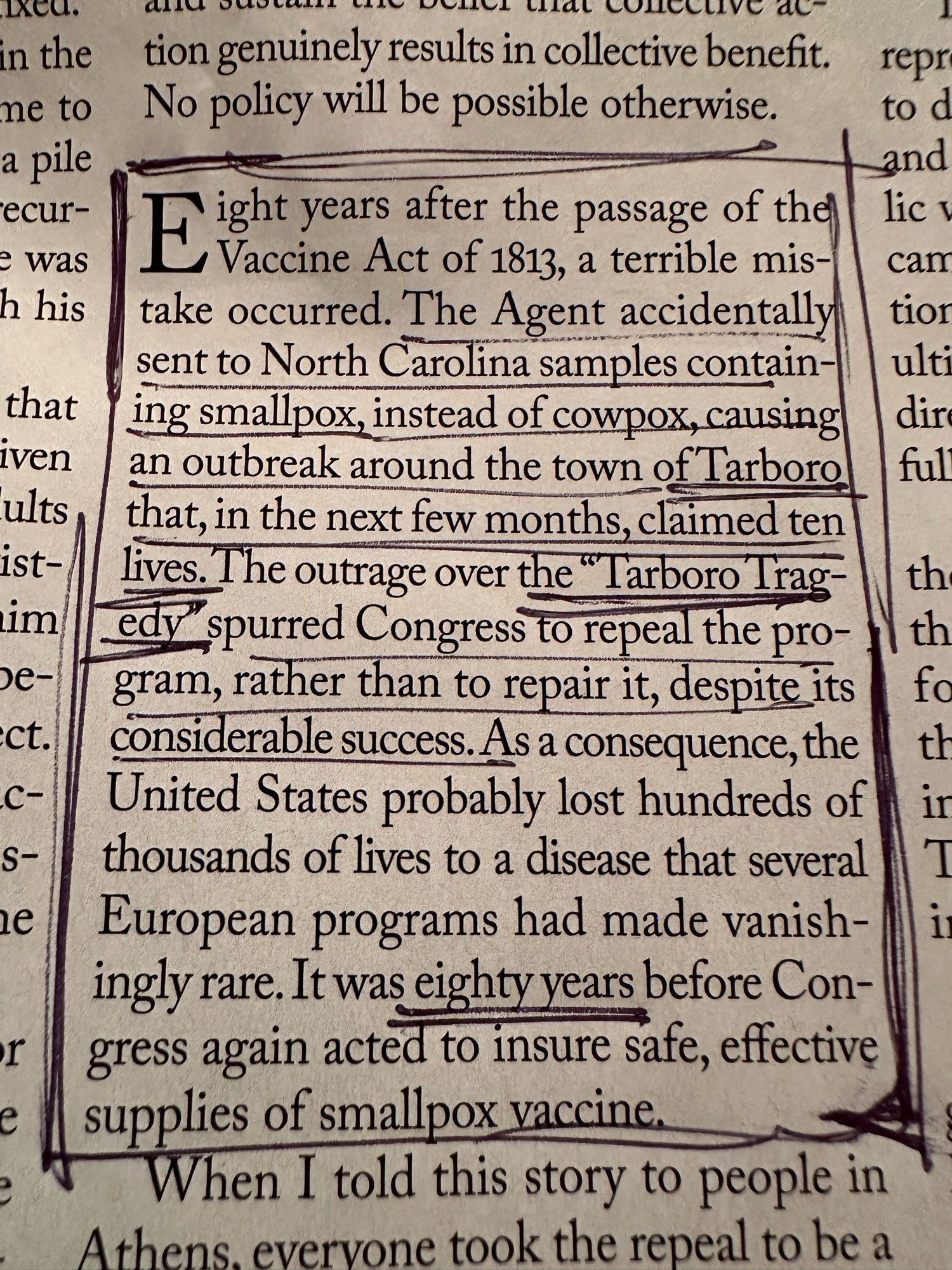 Underlined passage from a New Yorker article describing the Tarboro Tragedy of ~1821, where a sample of smallpox was sent instead of cowpox vaccine and 10 people died. Congress then repealed the Vaccine Act of 1813, leading to probably hundreds of thousands of smallpox deaths in the US.