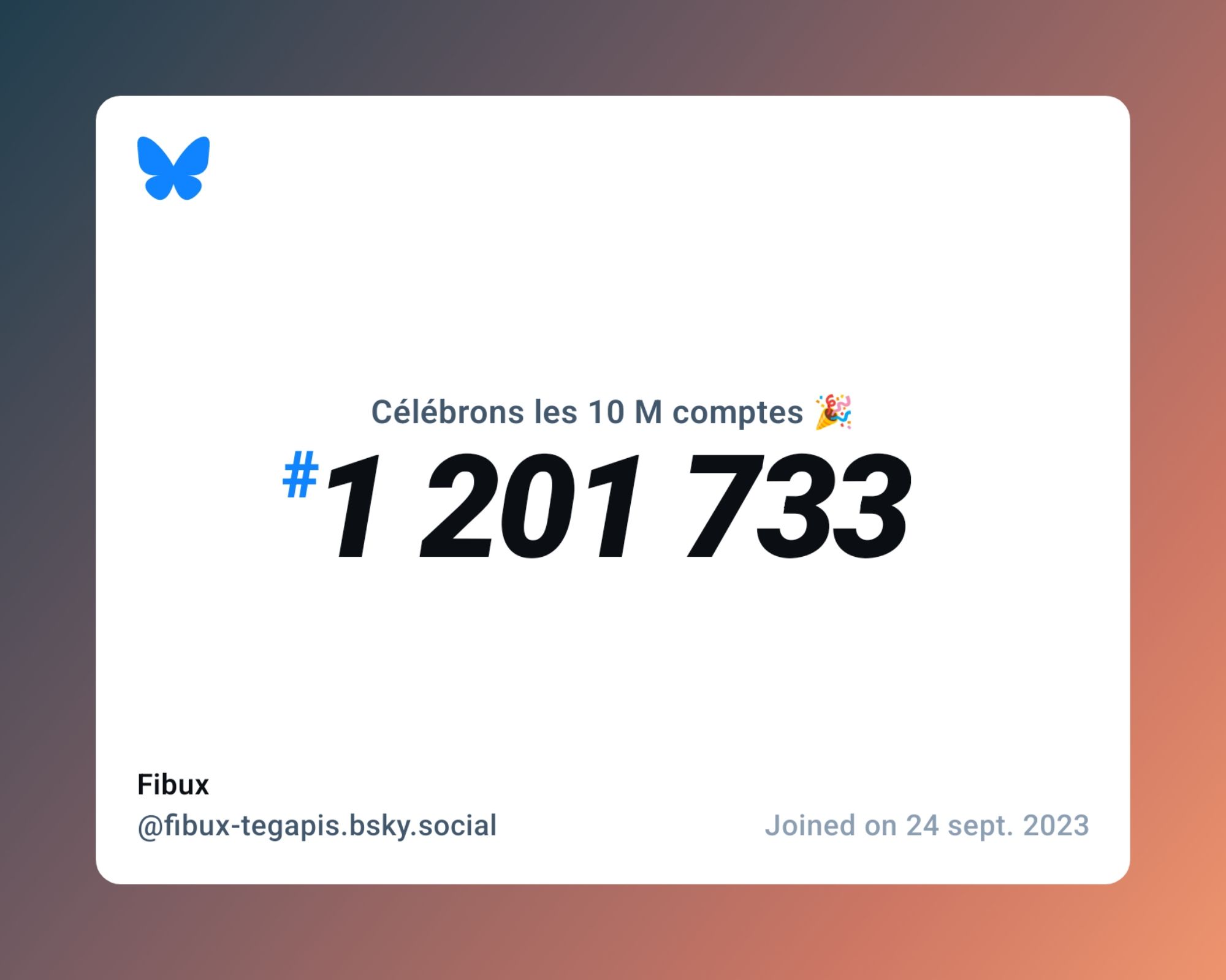 A virtual certificate with text "Celebrating 10M users on Bluesky, #1 201 733, Fibux ‪@fibux-tegapis.bsky.social‬, joined on 24 sept. 2023"