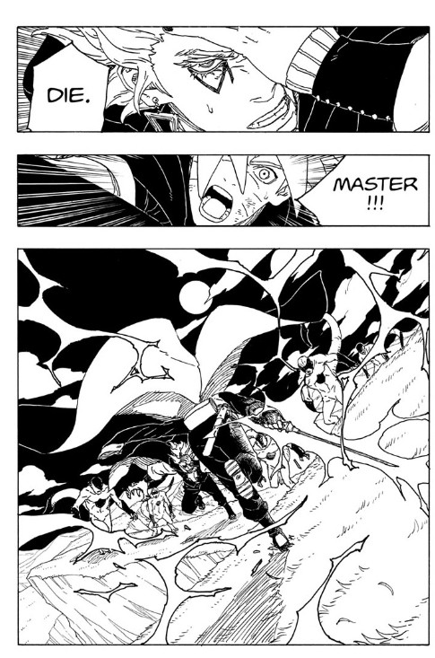 Panels from chapter 5 of Boruto TBV, pg 8-9:

Code, with hand over his slashed eye: Die
Boruto, screaming: MASTER
Panel of Sasuke running toward the Claw Grimes and Code