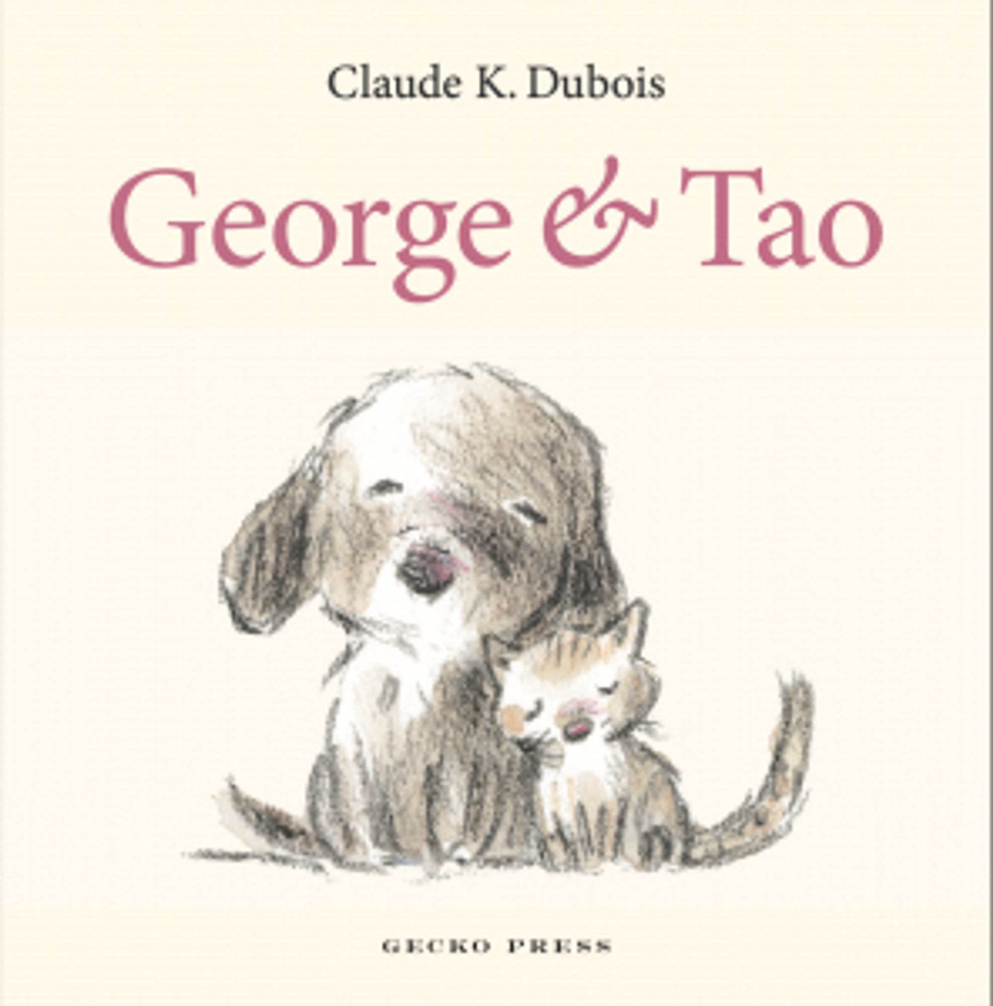 Claued K Dubois George & Tao cover with dog and cat snuggled together