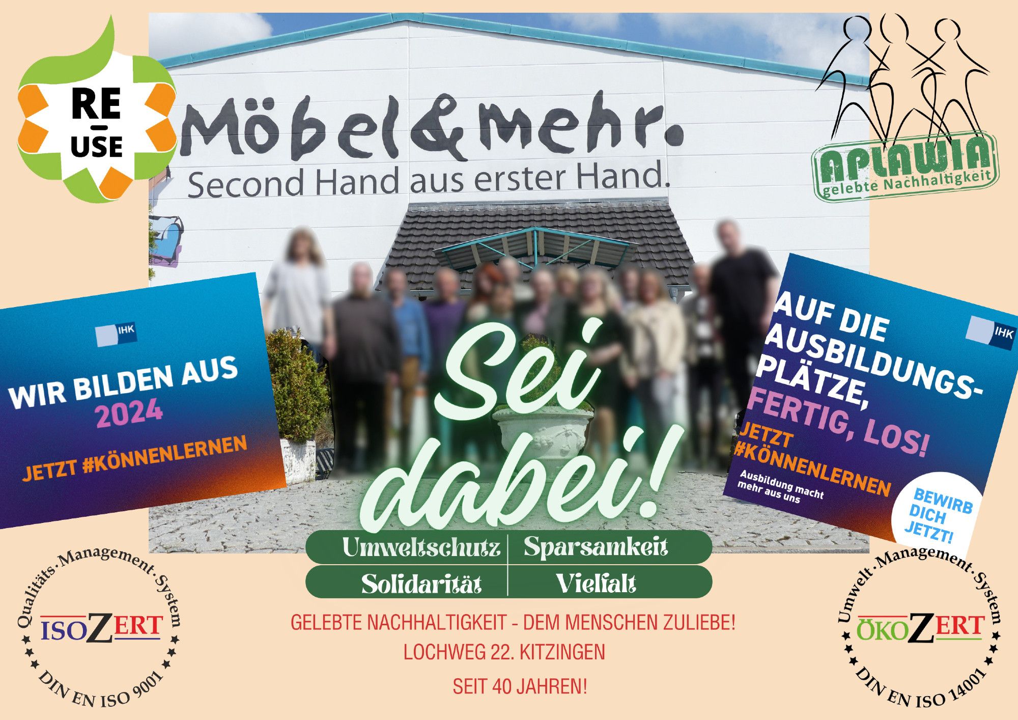 Wir bilden aus - 2024 Jetzt Können lernen, auf die Ausbildungsplätze, fertig, los! Zertifiziert, anerkannt, und mit 40 Jahren Erfahrung am Markt - 
APLAWIA e. V., Lochweg 22, Kitzingen im "Möbel & mehr" Gebrauchtwarenkaufhaus. Sei dabei! Umweltschutz, Sparsamkeit, Solidarität und Vielfalt sind unsere Grundwerte, "Gelebte Nachhaltigkeit - dem Menschen zuliebe!" der Wahlspruch, der uns antreibt.