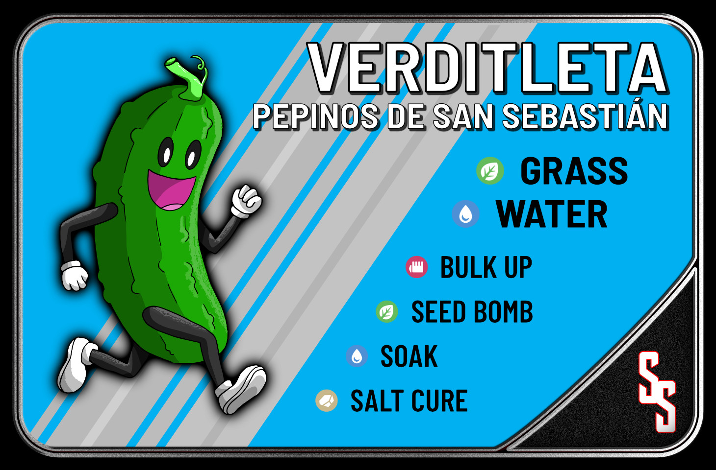 Trading card for Verditleta, the mascot of the Pepinos de San Sebastián, whose red-bordered white “SS” logo in a narrow, technical font sits on a black league flap. Verditleta is a green cucumber with a pink mouth who is running, with thin black arms and legs ending in Disneylike white gloves and sneakers. It’s a Grass/Water type, with the following moves: Bulk Up (Fighting), Seed Bomb (Grass), Soak (Water), Salt Cure (Rock). The card itself is blue, with white striping.