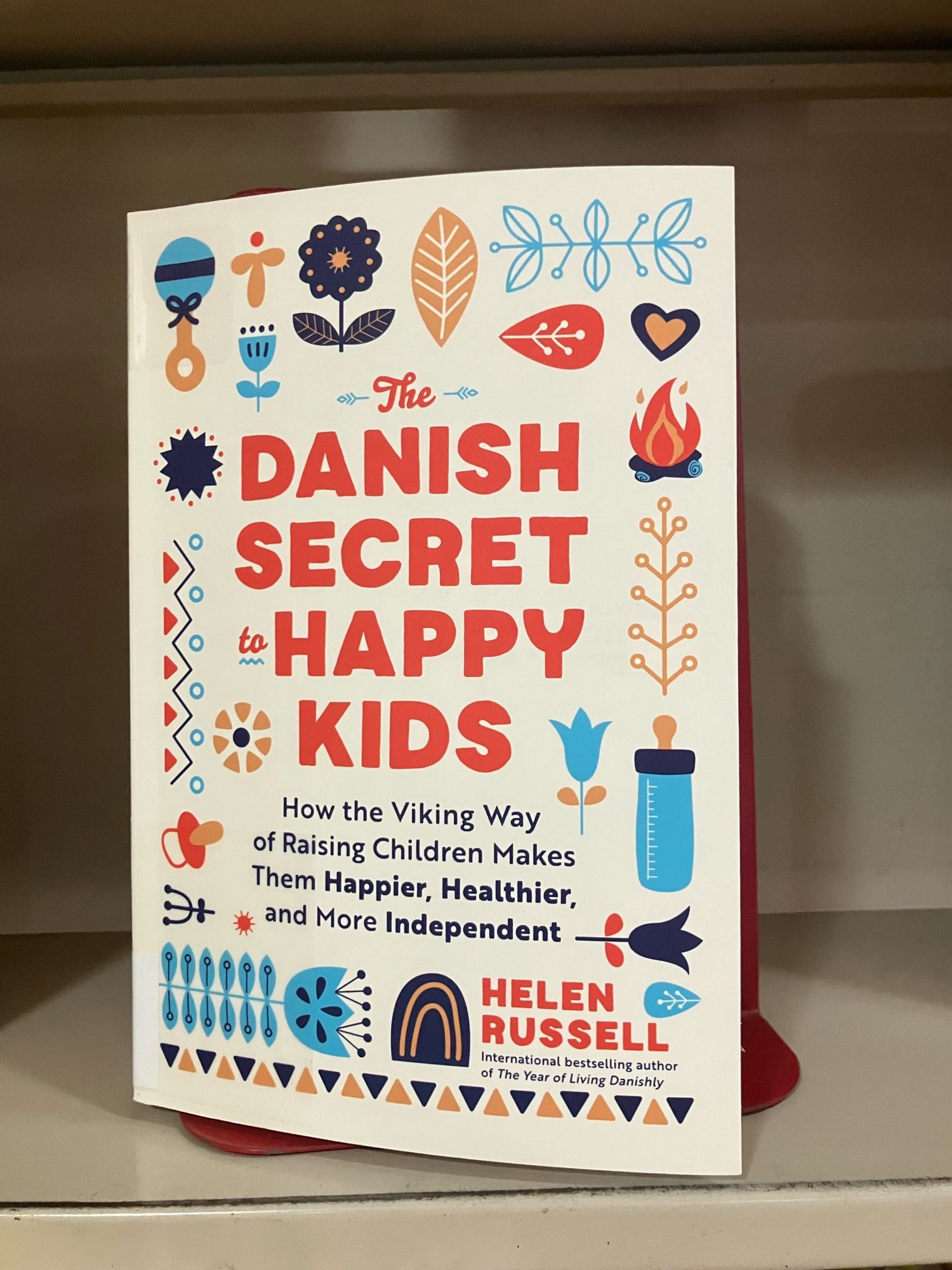 Photo of the cover of a book called “the Danish Secret to Happy Kids.”