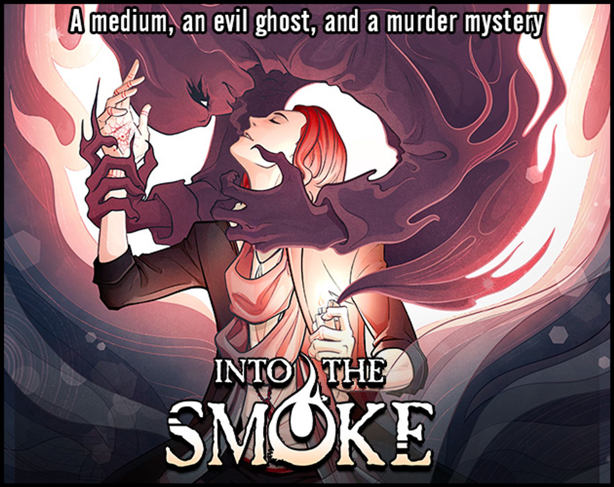 A cropped illustration. An androgynous young man with shoulder-length red hair and tattooed hands appears below a dark, smoky ghost, who caresses the man while inhaling his breath. Swirls and patterns surround them. Title: Into the Smoke. Tagline: A medium, an evil ghost, and a murder mystery