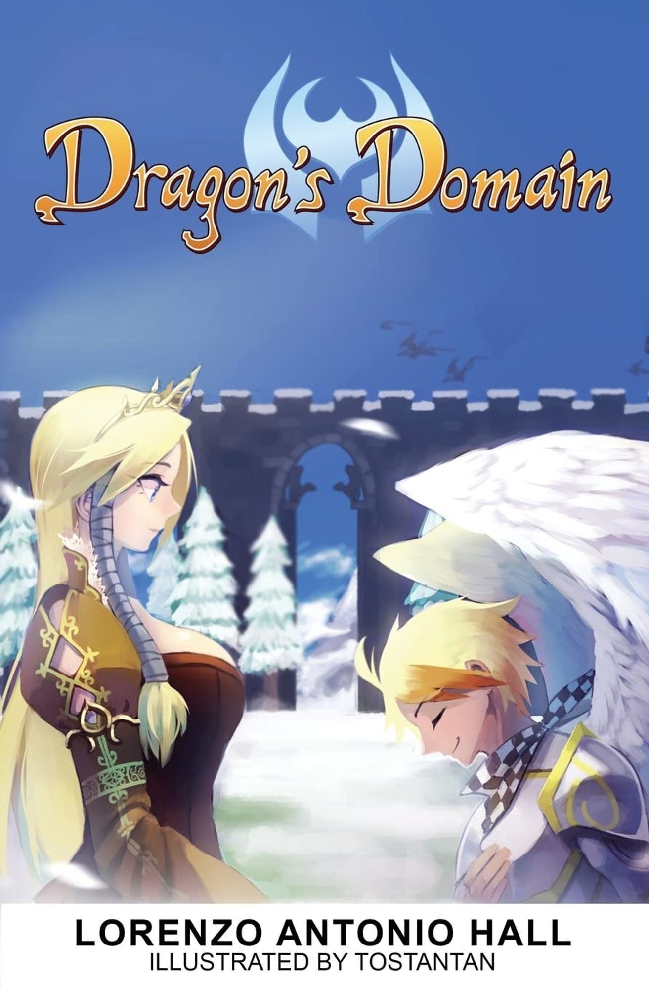 Cover of Dragon's Domain by Lorenzo Hall, illustrated by Tostantan, featuring two of the protagonists (Queen Zelina and Markus).