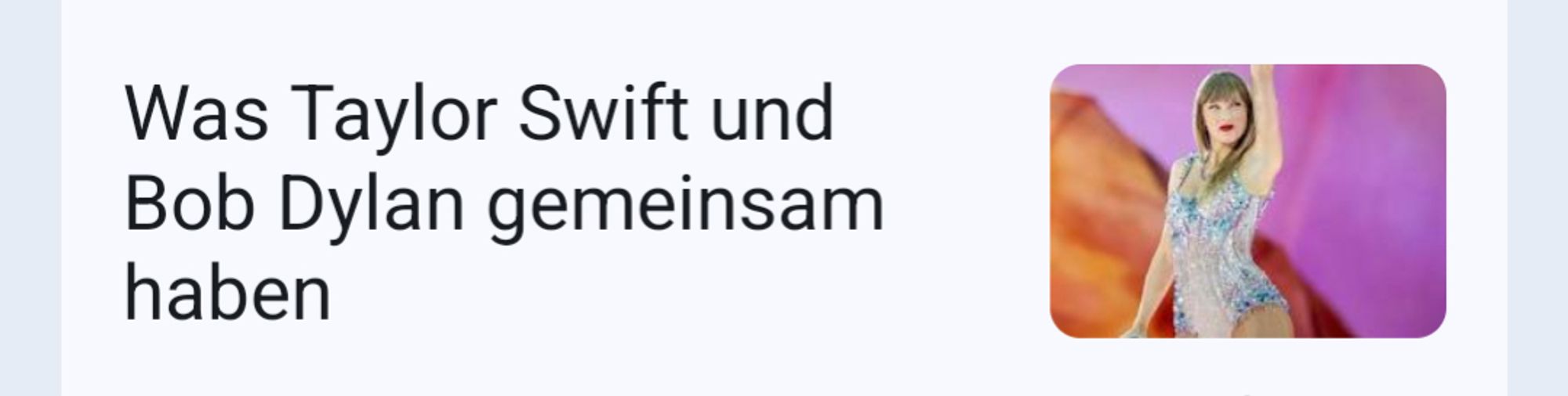 Was Taylor Swift und Bob Dylan gemeinsam haben