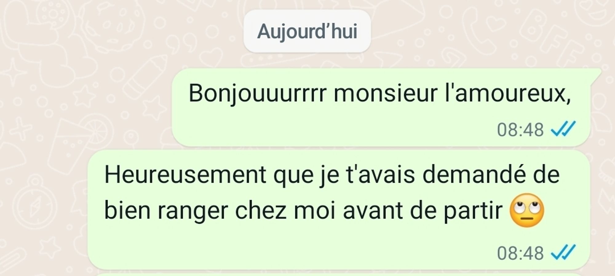 Moi qui embrouille mon mec au réveil parce qu'il a pas rangé l'appart.