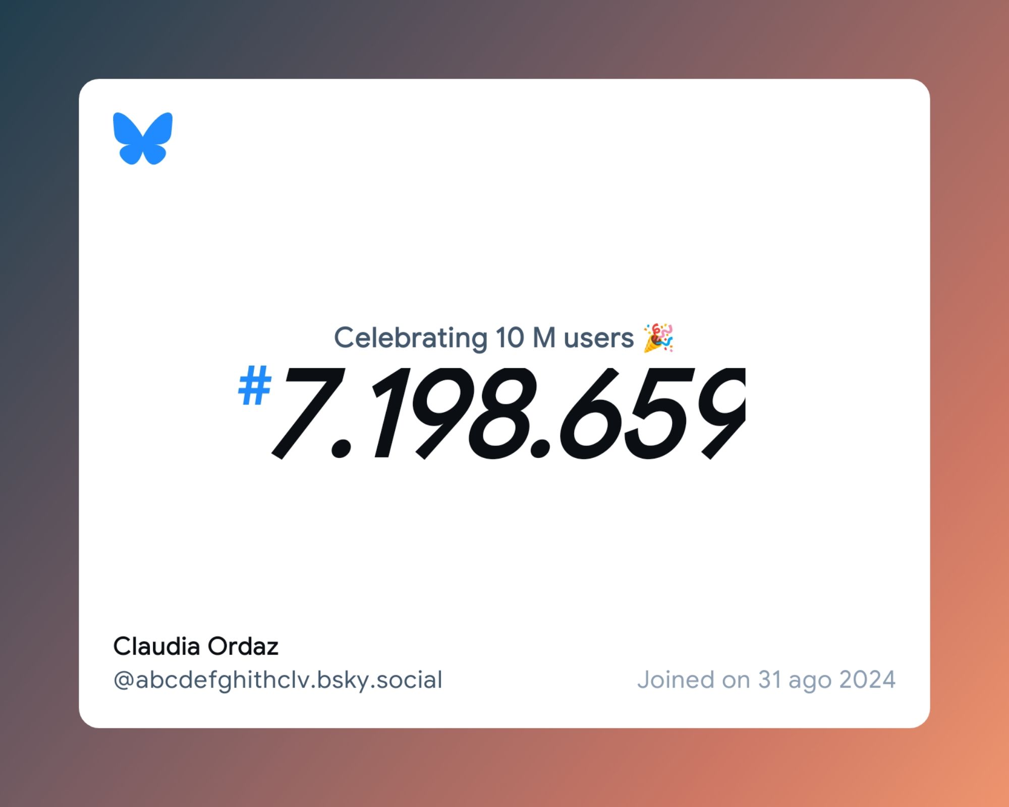 A virtual certificate with text "Celebrating 10M users on Bluesky, #7.198.659, Claudia Ordaz ‪@abcdefghithclv.bsky.social‬, joined on 31 ago 2024"