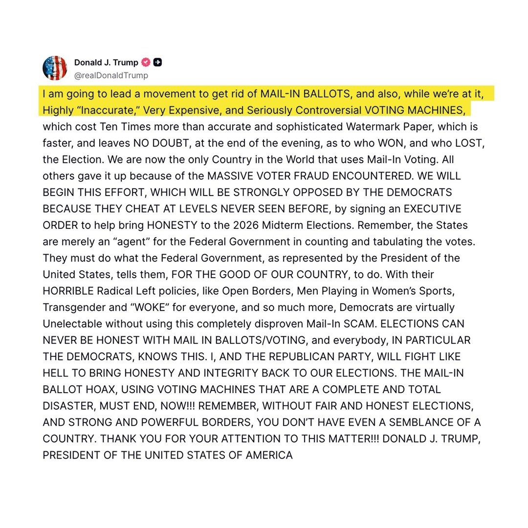 A Truth Social post by you know who about banning mail-in voting.