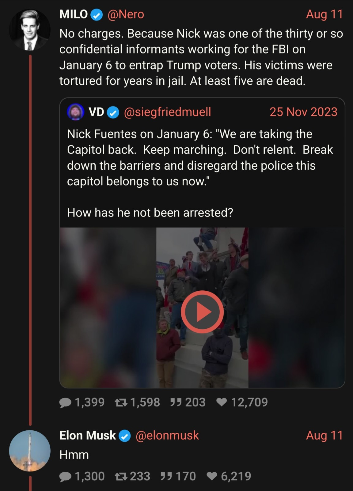 Milo quote tweets a post about Fuentes at J6, commenting, "No charges. Because Nick was one of the thirty or so confidential informants working for the FBI on J6 to entrap Trump voters. His victims were tortured for years in jail. At least five are dead." Elon replies, "Hmm".