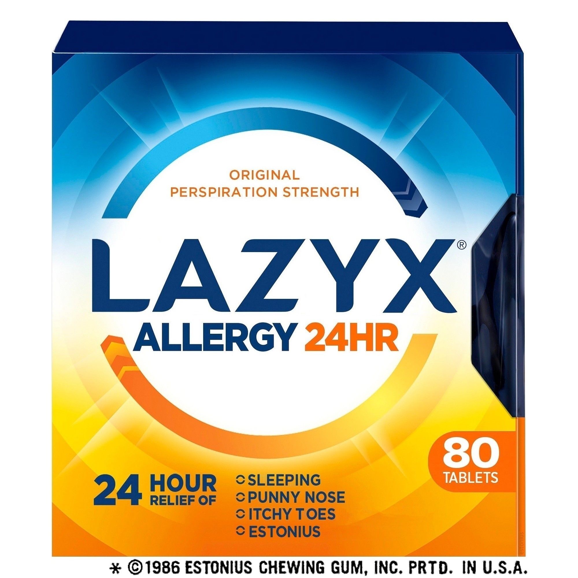 My "photoshopped" Wacky Packages' parody of Xyzal allergy medication's packaging that reads: 
Original Perspiration Strength
LazyX
Allergy 24HR
24 Hour Relief Of: Sleeping, Punny Nose, Itchy Toes, & Estonius...
80 Tablets
* ©1986 Estonius Chewing Gum, Inc. Prtd. In U.S.A.