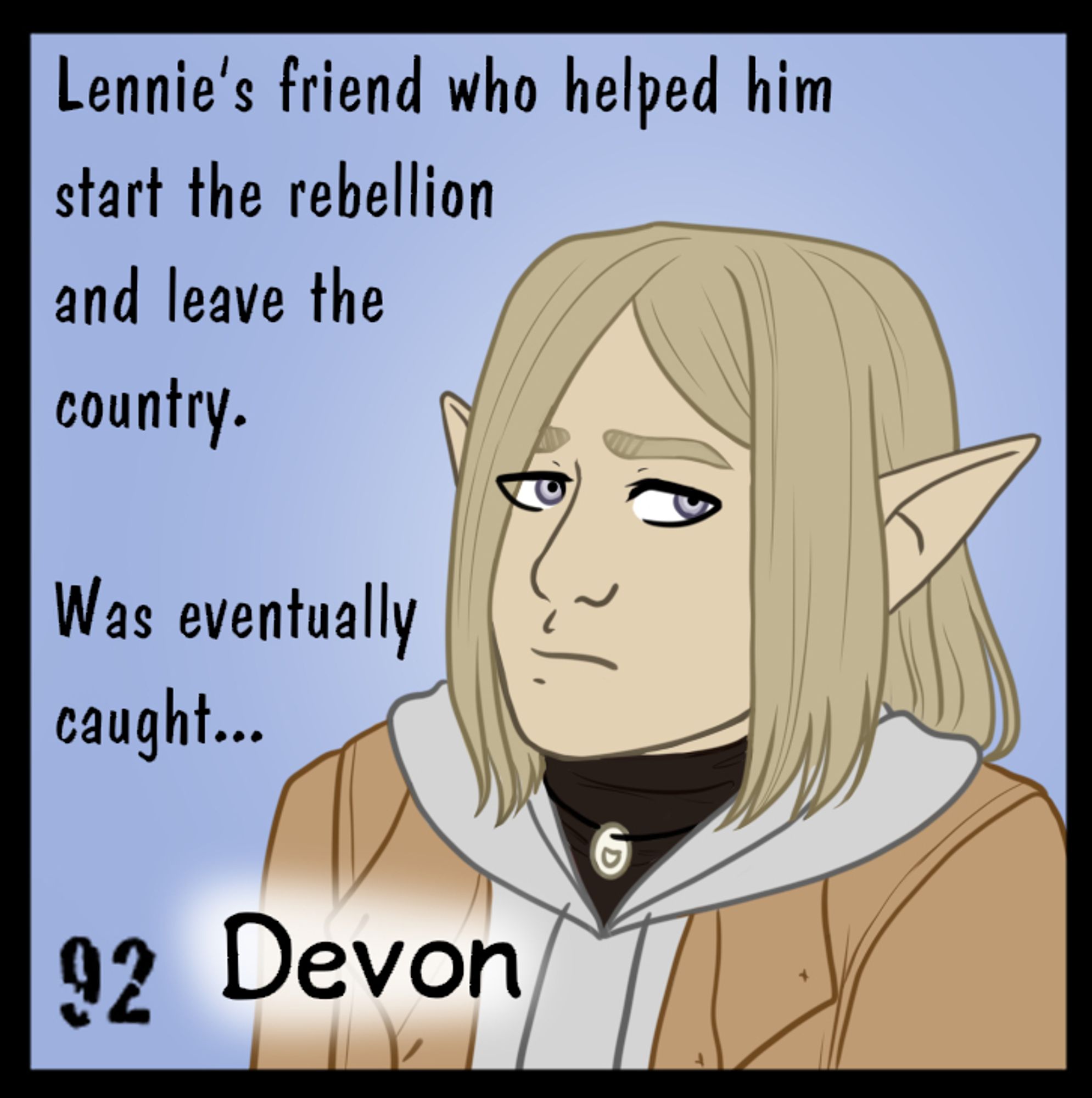 A digital headshot of Devon. He's an elven man with fair skin, shoulder-length blond hair and blue eyes with heavy eyeliner. He wears a tan trench coat over a grey hoodie and dark brown turtleneck.