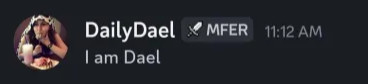 Dael says Dael is Dael for no obvious reason.