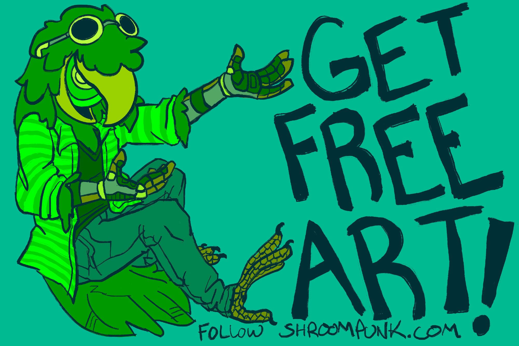 Digital illustration of an anthro bird man with an eyeball in his beak, gesturing towards text that reads "Get free art! Follow Shroompunk.com". The bird man is colored in limited tones of greens and teals, wearing a striped shirt and rolled up jeans.