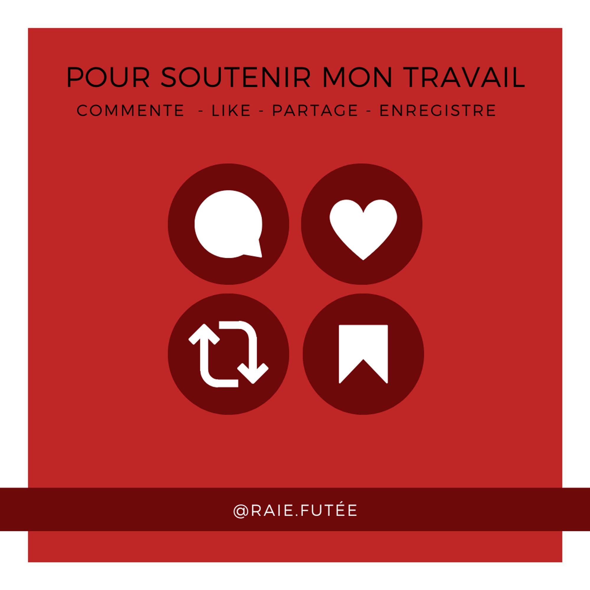 Pour soutenir mon travail : enregistre, like, partage, commente !