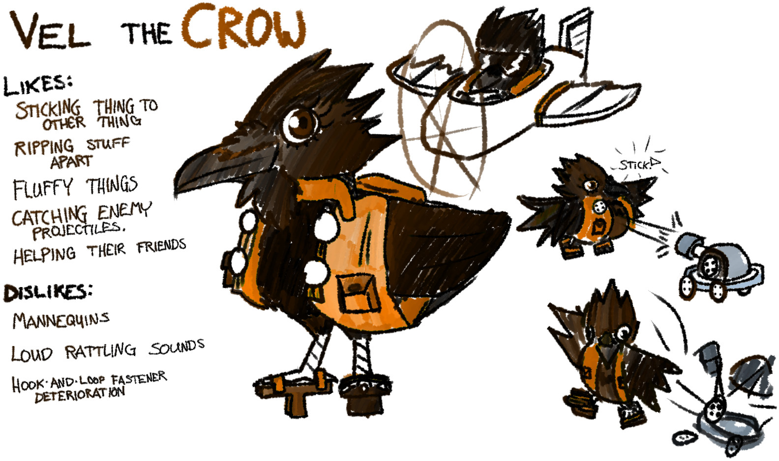 Picture of a Cow with an orange vest with pockets, Japanese Getta sandals, and hook-and-loop strips with balls stuck to them on the vest. Text on the screen reads: Vel the Crow
Likes: Sticking thing to other thing
Ripping stuff apart
Fluffy things
Catching enemy projectiles
Helping their friends
Dislikes:
Mannequins
Loud rattling sounds
Hook-and-loop fastener deterioration.