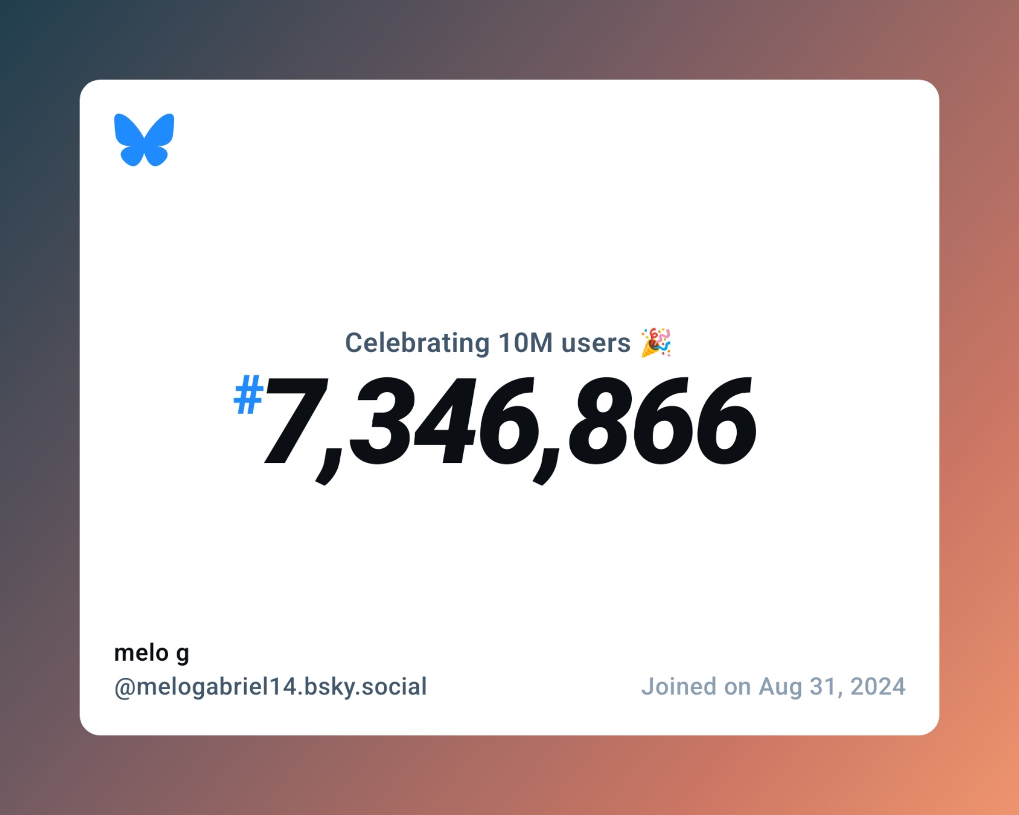 A virtual certificate with text "Celebrating 10M users on Bluesky, #7,346,866, melo g ‪@melogabriel14.bsky.social‬, joined on Aug 31, 2024"