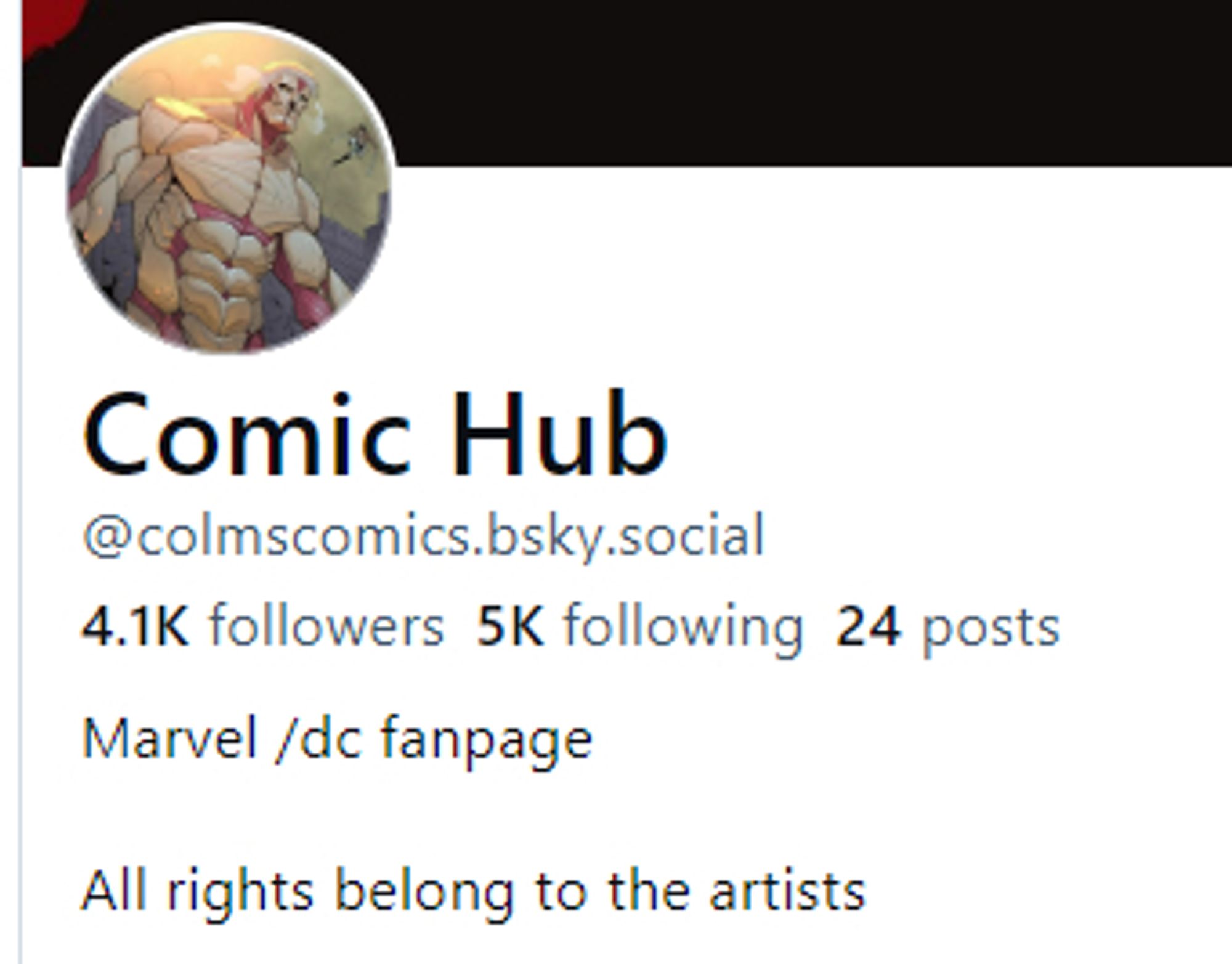 profile for "Comic Hub" a "Marvel /dc fanpage" that has 4.1k followers, is following 5k, and has put up 24 posts.