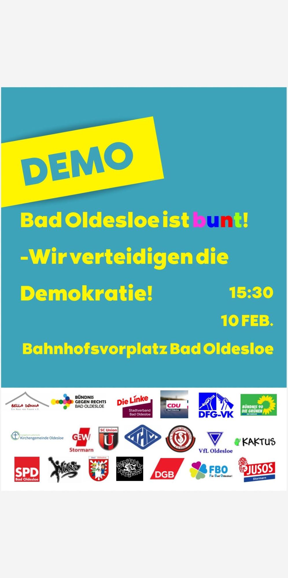 Demo
Bad Oldesloe ist bunt - Wir verteidigen die Demokratie!
15:30
10. Februar
Bahnhofsvorplatz Bad Oldesloe