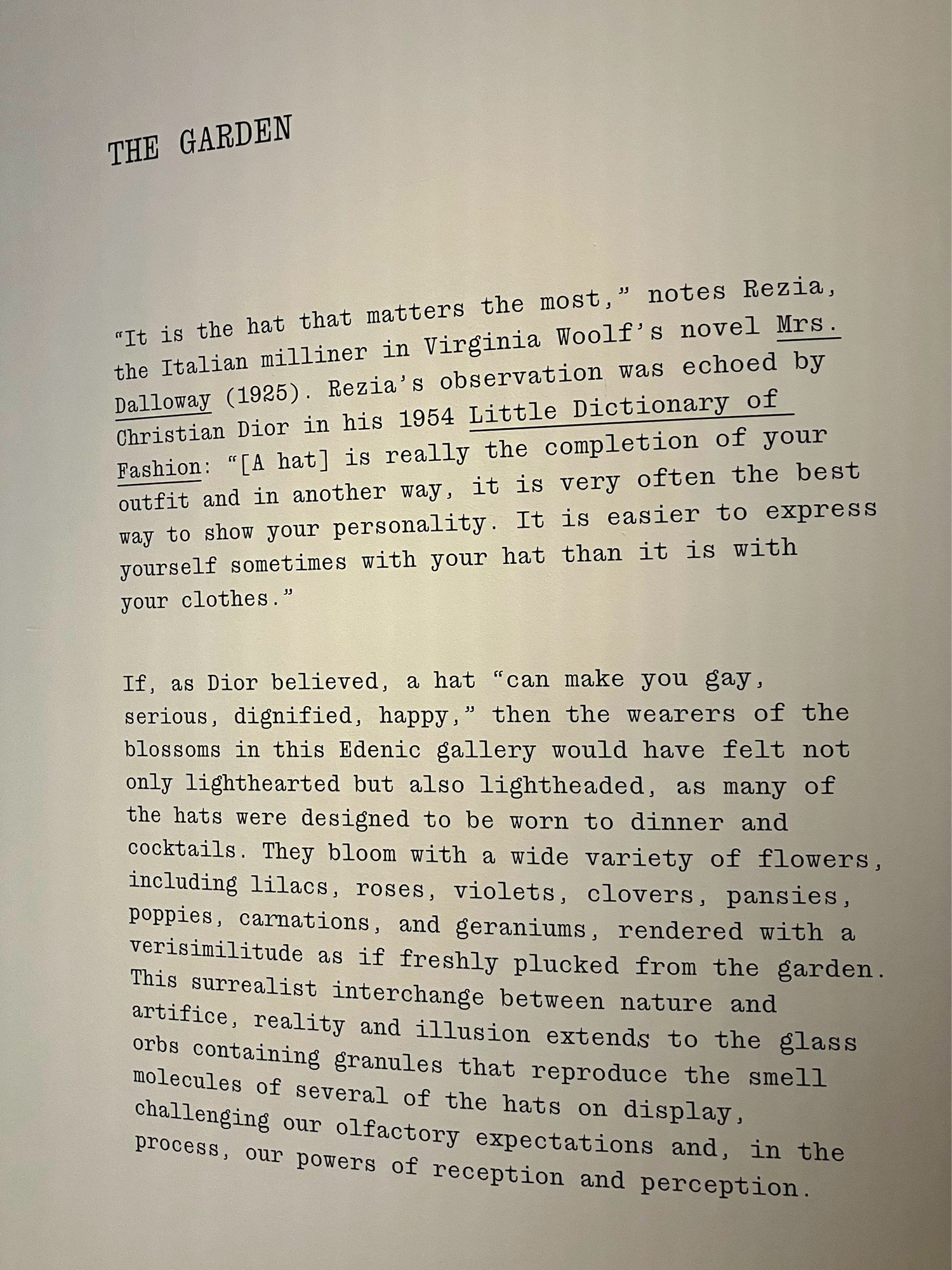 Label from the Metropolitan Museum’s Sleeping Beauties exhibition. The text begins “‘It is the hat that matters the most,’ notes Rezia, the Italian milliner in Virginia Woolf's novel Mrs. Dalloway (1925).”