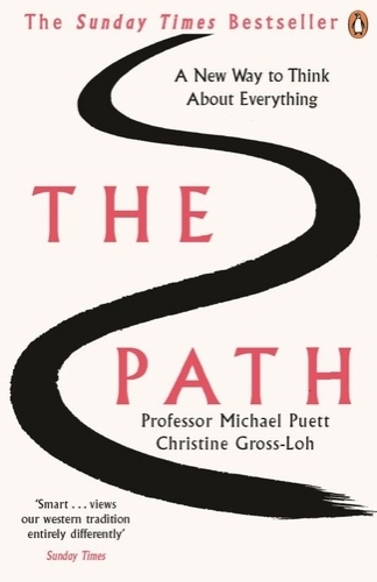 Book cover of 'The Path' by Professor Michael Puett and Christine Gross-Loh. A white cover with a black streak to represent a path.