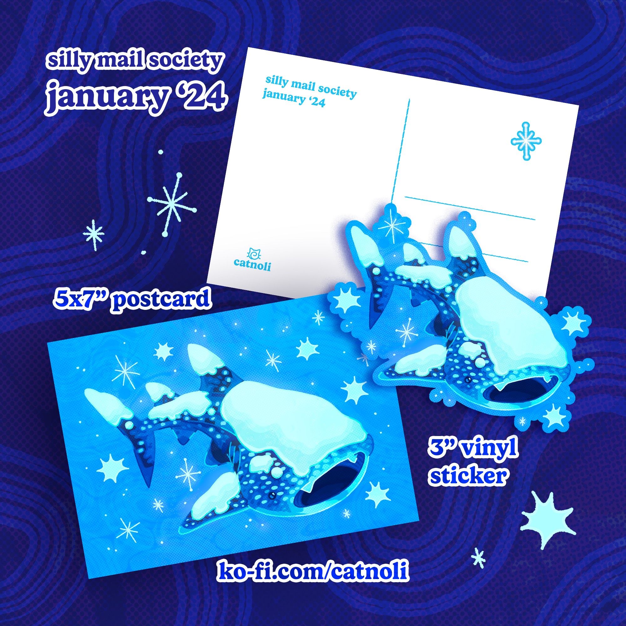 [ID: Silly Mail Society January ‘24. Featuring a snowy whale shark illustration! 3” vinyl sticker and 5x7” postcard with a snowflake stamp detail on the back. Join on my Ko-Fi to get January’s silly mail! End ID.]