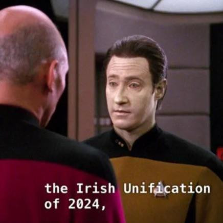 still from star trek with the line "the Irish Unification of 2024" on screen